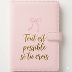carnet de note rose avec écriture tous est possible  si tu y crois pour se connceter à Dieu